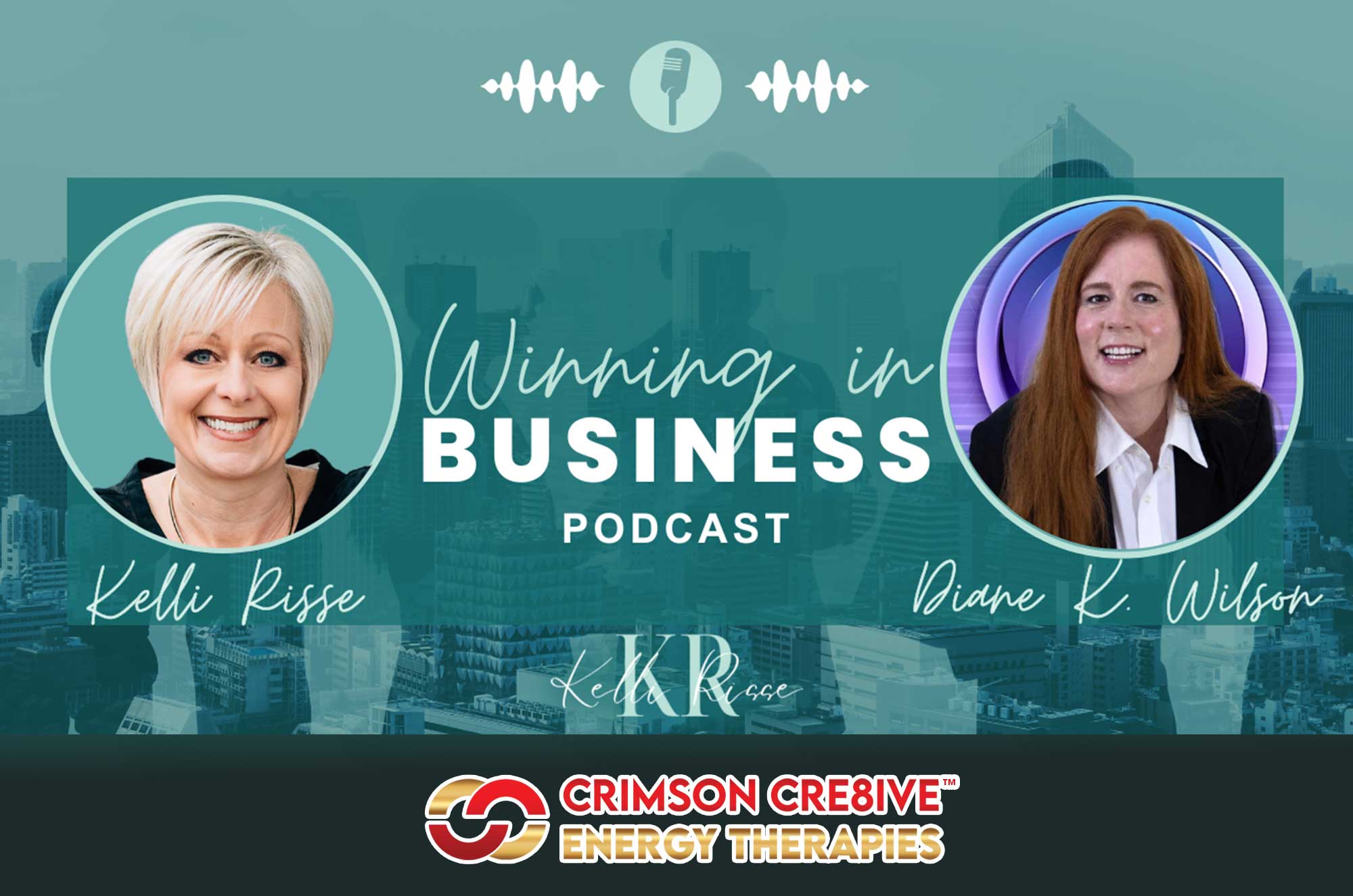 Winning in Business with Kelli Risse